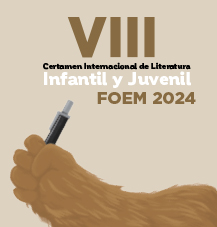 VIII Certamen Internacional de Literatura Infantil y Juvenil FOEM 2024