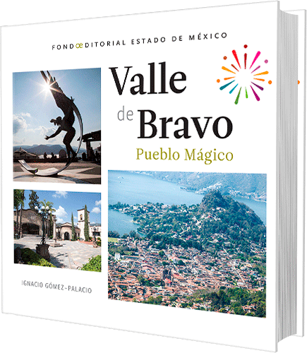 Valle de Bravo, Pueblo Mágico