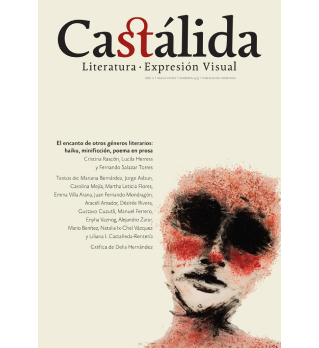 Castálida. Literatura y Expresión Visual Año 1 Nueva época Núms. 4-5