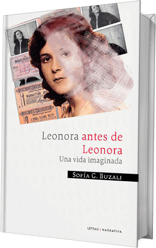 Leonora antes de Leonora. Una vida imaginada