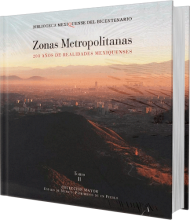 Zonas metropolitanas, 200 años de realidades mexiquenses. Tomo II