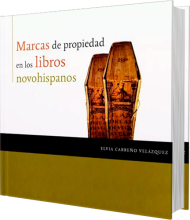 Marcas de propiedad en los libros novohispanos