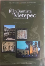 San Juan Bautista de Metepec. Vástago de dos culturas